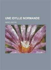 Une Idylle Normande,1236332687,9781236332684