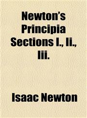 Newton's Principia Sections I., Ii., Iii.,1151754692,9781151754691