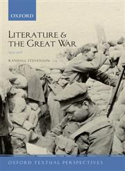 Literature and the Great War, 1914-1918,019959645X,9780199596454