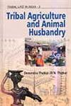 Tribal Agriculture and Animal Husbandry 1st Edition,8184501064,9788184501063