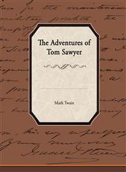 The Adventures of Tom Sawyer,143851381X,9781438513812