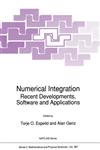 Numerical Integration Recent Developments, Software and Applications,0792315839,9780792315834