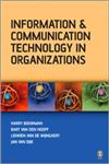 Information and Communication Technology in Organizations Adoption, Implementation, Use and Effects 1st Edition,1412900905,9781412900904