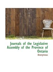 Journals of the Legislative Assembly of the Province of Ontario,1117614581,9781117614588