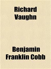 Richard Vaughn,1152590669,9781152590663