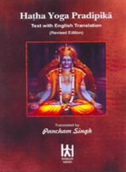 Hatha Yoga Pradipika Text with English Translation Revised Edition,8186117156,9788186117156