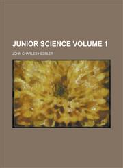 Junior Science Volume 1,1155063147,9781155063140