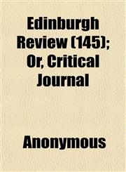 Edinburgh Review (145); Or, Critical Journal,1152641018,9781152641013