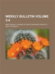Weekly Bulletin Volume 3-4,1230074279,9781230074276
