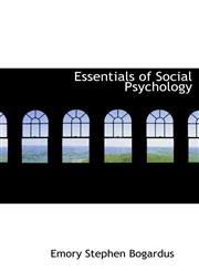 Essentials of Social Psychology,1115500694,9781115500692