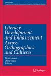 Literacy Development and Enhancement Across Orthographies and Cultures,1441908331,9781441908339
