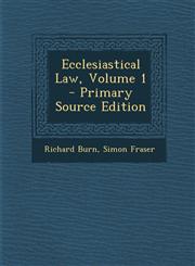 Ecclesiastical Law, Volume 1 - Primary Source Edition,1295521407,9781295521401