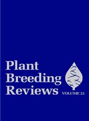 Plant Breeding Reviews, Vol. 21,0471418471,9780471418474
