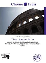 Titus Annius Milo,6200637709,9786200637703