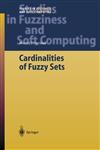 Cardinalities of Fuzzy Sets,3540003371,9783540003373