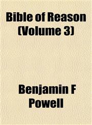 Bible of Reason (Volume 3),1151915998,9781151915993
