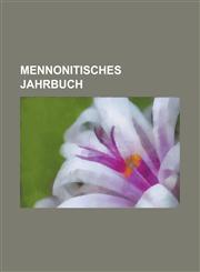 Mennonitisches Jahrbuch,1234639858,9781234639853
