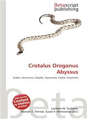 Crotalus Oreganus Abyssus,6135255282,9786135255287