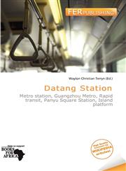Datang Station,6139726727,9786139726721