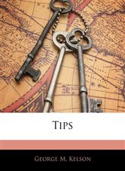 Tips,1141762048,9781141762040