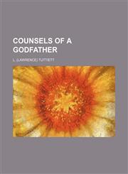 Counsels of a Godfather,1151657824,9781151657824