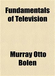 Fundamentals of Television,1152252917,9781152252912