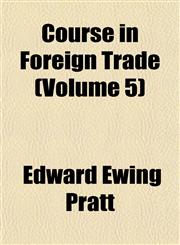 Course in Foreign Trade (Volume 5),1152010999,9781152010994