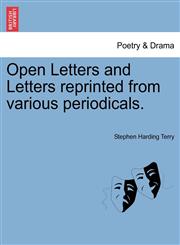Open Letters and Letters reprinted from various periodicals.,1241056560,9781241056568