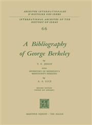 A Bibliography of George Berkeley With Inventory of Berkeley S Manuscript Remains 2nd Revised & Enlarged Edition,9024715776,9789024715770