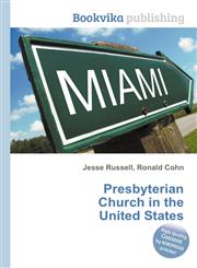 Presbyterian Church in the United States,551221845X,9785512218457