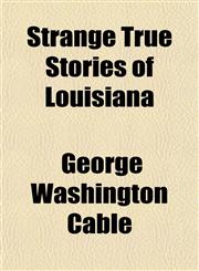 Strange True Stories of Louisiana,1150710365,9781150710360