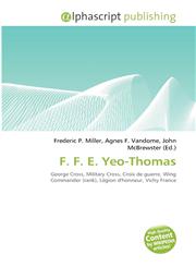 F. F. E. Yeo-Thomas,6132838562,9786132838568