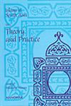 Theory and Practice Vol. 1,8173047421,9788173047428