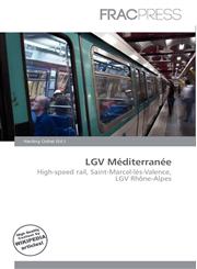 LGV Méditerranée,6135934406,9786135934403