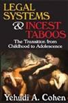 Legal Systems & Incest Taboos The Transition from Childhood to Adolescence,0202363678,9780202363677