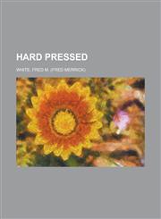 Hard Pressed,1153657937,9781153657938