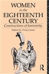 Women in the Eighteenth Century Constructions of Femininity,0415034892,9780415034890
