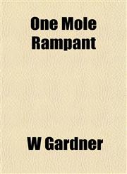 One Mole Rampant,1152029827,9781152029828