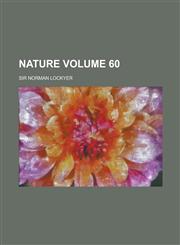 Nature Volume 60,1230028102,9781230028101