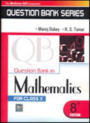 Question Bank in Mathematics for Class X 8th Edition,0070264104,9780070264106