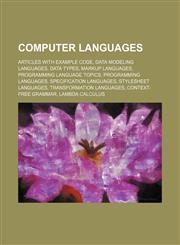 Computer languages Articles with example code, Data modeling languages, Data types, Markup languages, Programming language topics,1156428416,9781156428412