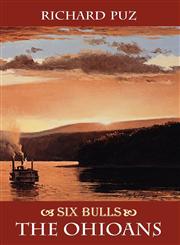 Six Bulls-The Ohioans Journeys of Courage,1432720686,9781432720681