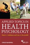 Applied Topics in Health Psychology,1119971934,9781119971931