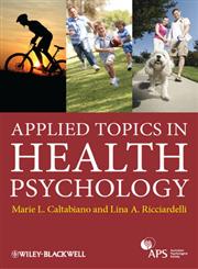 Applied Topics in Health Psychology,1119971934,9781119971931