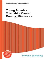 Young America Township, Carver County, Minnesota,551191956X,9785511919560