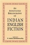 An Annotated Bibliography of Indian English Fiction 3 Vols.,8171569986,9788171569984