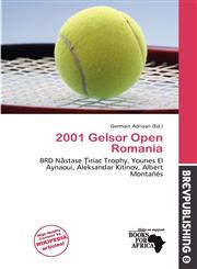 2001 Gelsor Open Romania,6138007417,9786138007418