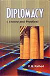 Diplomacy Theory and Practice 1st Edition,8189011030,9788189011031