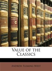 Value of the Classics,1147172382,9781147172386