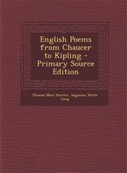 English Poems from Chaucer to Kipling - Primary Source Edition,1293320048,9781293320044